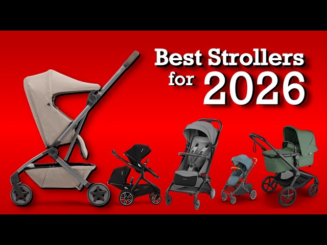 7 Awesome Strollers for 2026