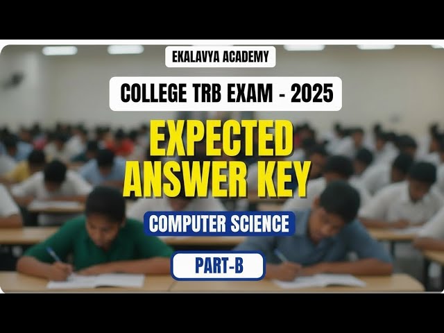 College TRB 2025 Assistant Professor Computer Science Part-B | Expected Answer Key