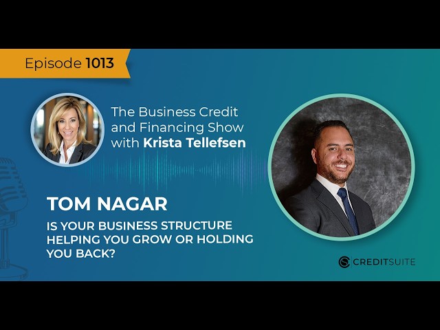 EP 1013 Tom Nagar: Is Your Business Structure Helping You Grow or Holding You Back?