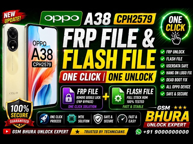 OPPO A38 5G CPH2579 FRP FILE & FLASH FILE | ONE CLICK | ONE UNLOCK |GSM BHURA UNLOCK EXPERT