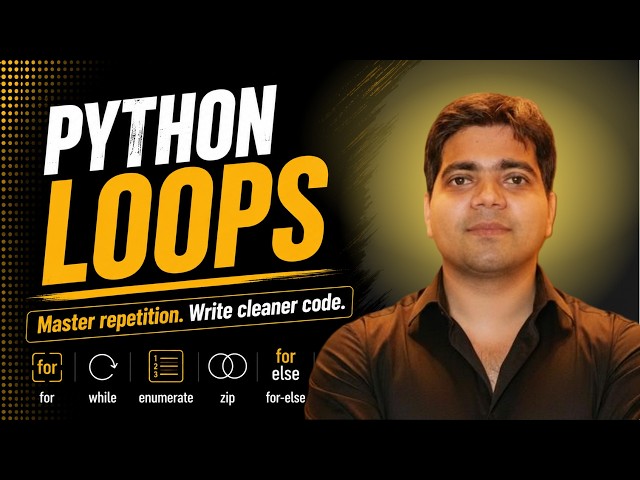 Master Python Loops in One Video: for-else, while-else, Enumerate, Zip, Break, Continue, Pass & More
