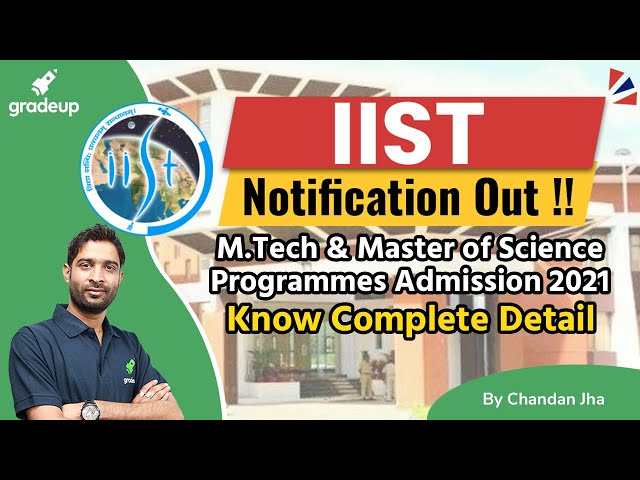 Indian Institute Of Space Science & Tech Notification Out !! Check Out Detail Here By Chandan Sir