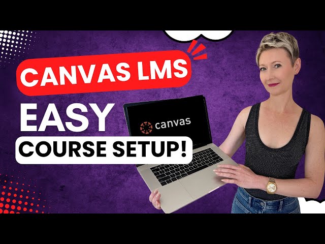Master Canvas LMS in One Video | Setup to Publishing