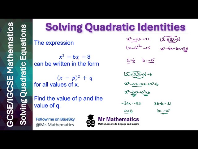 Solving Quadratic Identities | GCSE & IGCSE Maths Tutorial | Mr Mathematics