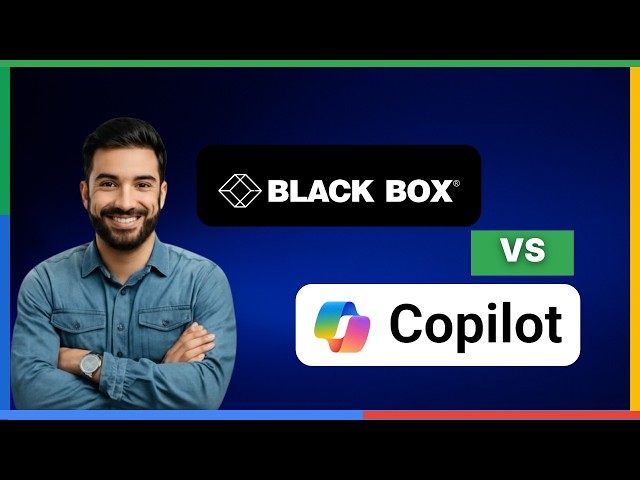 Blackbox AI vs Microsoft Copilot[2026 Full Guide]