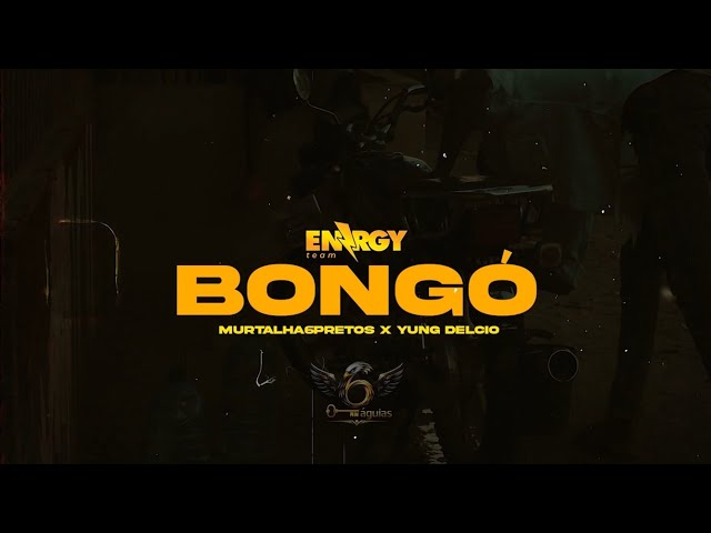 MURTALHA6PRETOS - BONGÓ Feat @YungDelcio  (Vídeo Oficial)