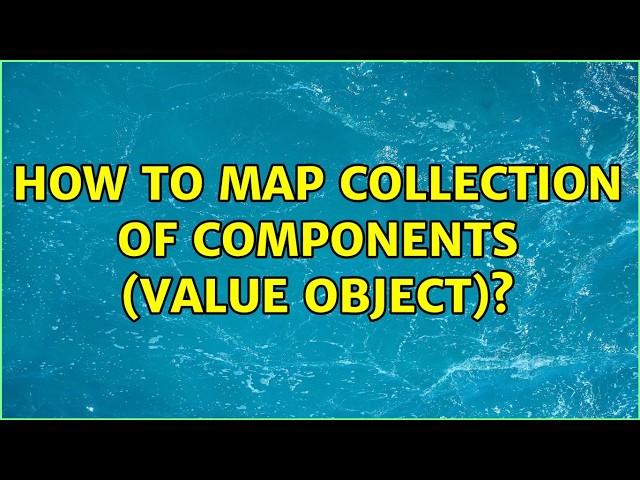How to map collection of components (value object)?