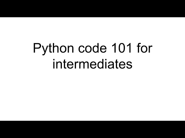 Python code 101 for beginners