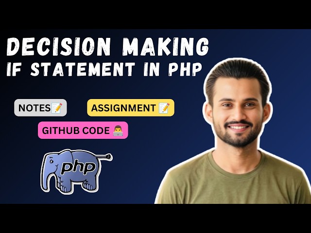 PHP If Statement Tutorial for Beginners | Decision Making in PHP Explained