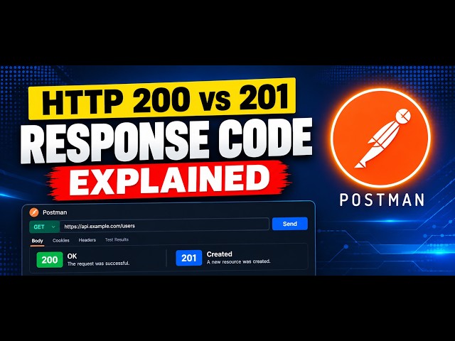 HTTP 200 vs 201 Response Codes in Postman | API Testing Tutorial