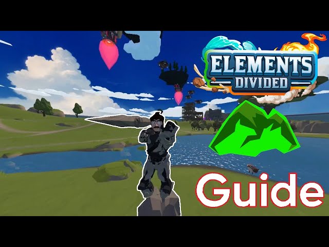 New Player Guide To Earth! | ElementsDivided