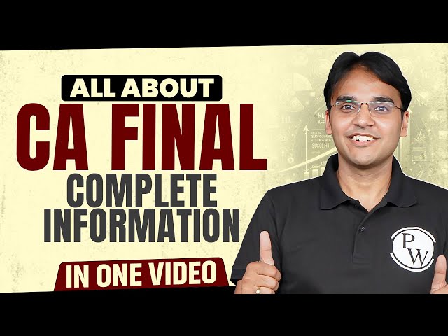 CA Final: Complete Guide in One Video 🔥 Everything You Need to Know | CA Nitin Goel