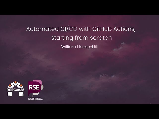 Automated CI/CD with GitHub Actions, starting from scratch - William Haese-Hill