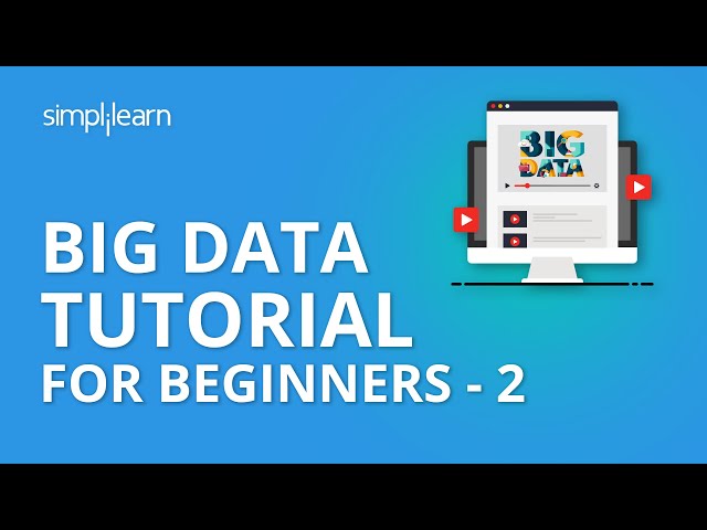 Big Data Tutorial For Beginners - 2 | Hadoop Tutorial | Big Data Tutorial | Simplilearn