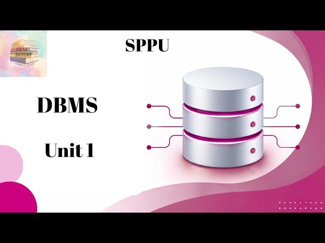 🔥 DBMS Unit 1 Complete in One Shot | SPPU Computer Engineering