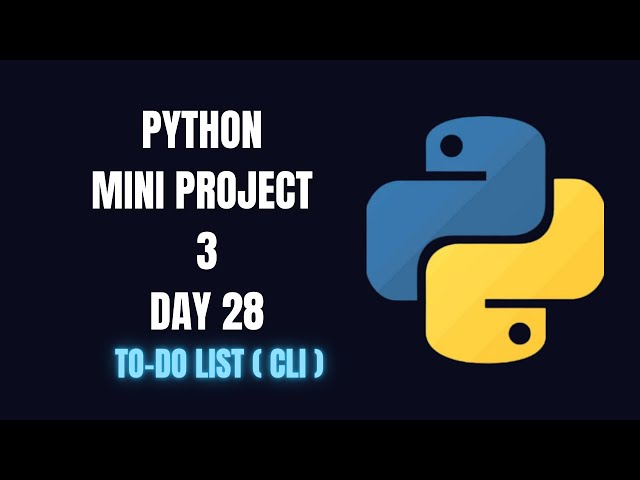 Python Day 28: Python Mini Project 3 |To-Do List (CLI) in Python| Beginner Friendly|MusKernel