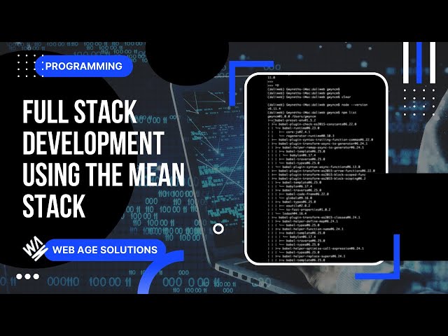 Full Stack Development using the MEAN Stack