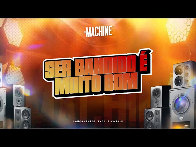 SER BANDIDO É MUITO BOM - REGGAE FUNK 2025