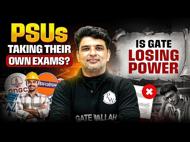 PSUs Conducting Their Own Exams? | Future of GATE Exam for PSU Jobs | Must Watch for Engineers