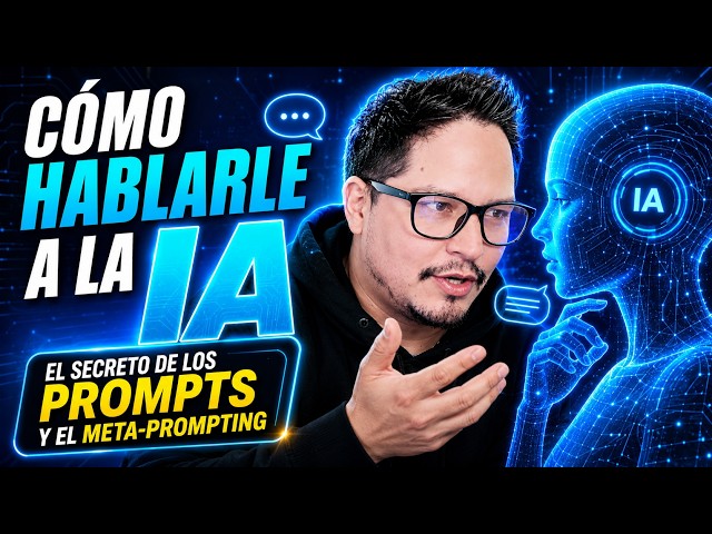 Cómo Hablarle a la IA: El Secreto de los Prompts y el Meta-Prompting