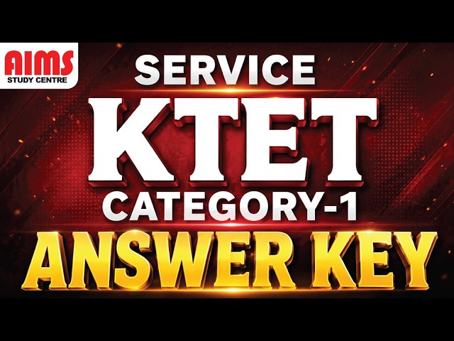 SERVICE KTET CAT 1 ANSWER KEY | 08/08/2026 |  #ktet2026 #ktet_answer_key #ktet_category_1  #aims
