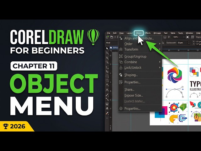 CorelDRAW for Beginners 2026 | Chapter 11 : Object Menu Explained Step-by-Step