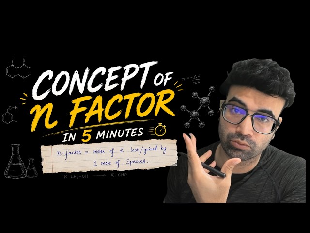 Basic concepts of n-factor calculations I Weak Spot #1 I JEE MAIN & ADVANCED