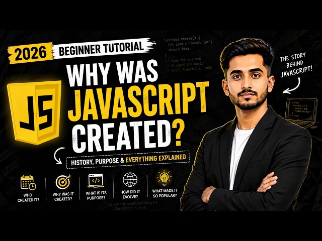 Why Was JavaScript Created? 🤯 | JavaScript Complete Introduction for Beginners 2026