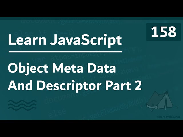 Learn JavaScript In Arabic 2021 - #158 - Object Meta Data And Descriptor Part 2