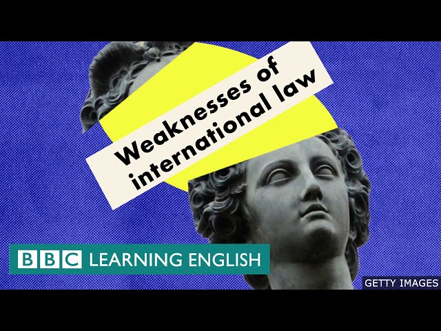 Weaknesses of international law - An animated explainer