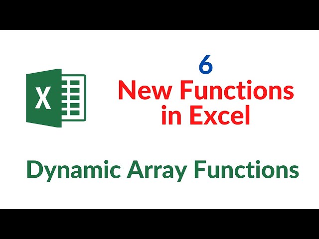 6 New Functions in Excel [Dynamic Array Functions]