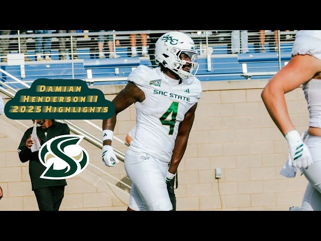 Damian Henderson ll 2025 Sacramento State Highlights 