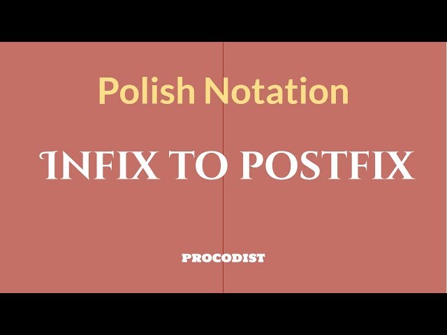 Data Structure || Polish Notation part 1 || Infix to Postfix || Bangla Video Tutorial || Procodist
