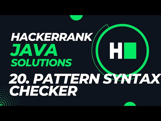 Day 20- Java Pattern Syntax Checkers|| Hackerrank Java Solutions || Hindi