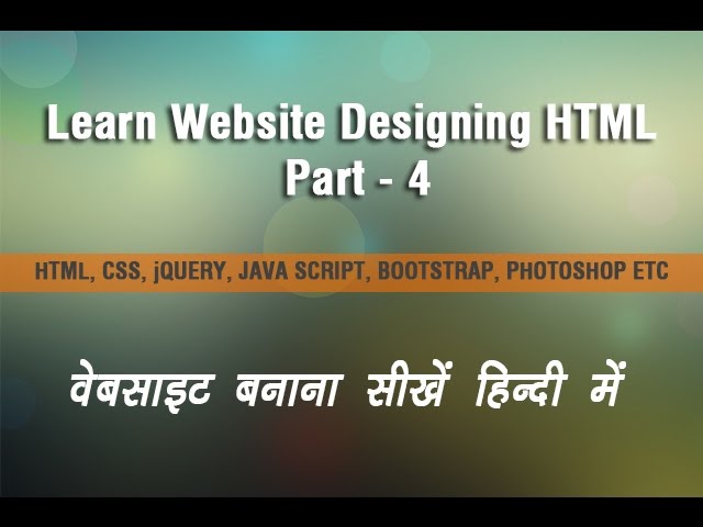 HTML Tutorial Part - 04 Hindi ( How to work with CSS )