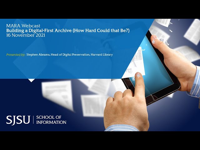Building a Digital-First Archive (How Hard Could that Be?)