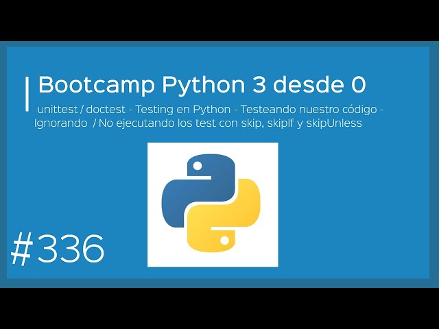 Bootcamp Python 3 - Unit Testing - Ignorar / NO ejecutar pruebas de test