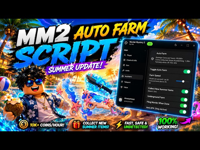 NEW MM2 SUMMER UPDATE KEYLESS AUTOFARM SCRIPT 2026 🏝️ | FASTEST COINS FARM