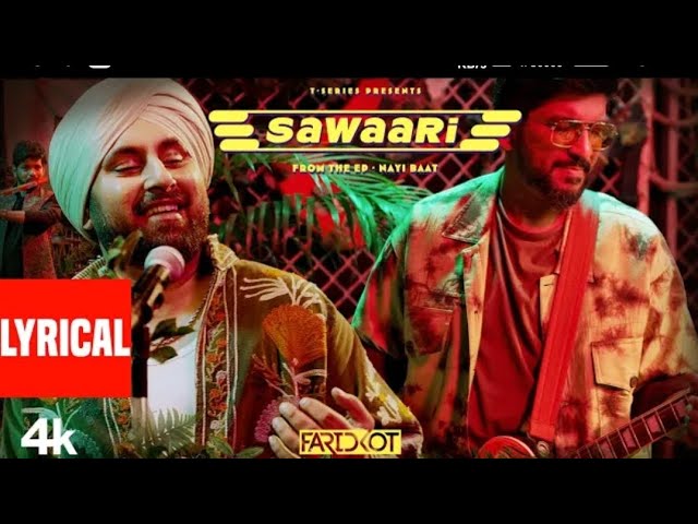 Sawaari (Lyrical Video): Faridkot | IP Singh | Rajarshi Sanyal | Nayi Baat | New Hindi Song