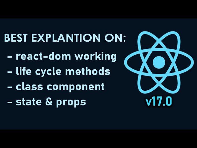 REACT JS Tutorial (2022) | Class Component | REACT Life Cycle Methods