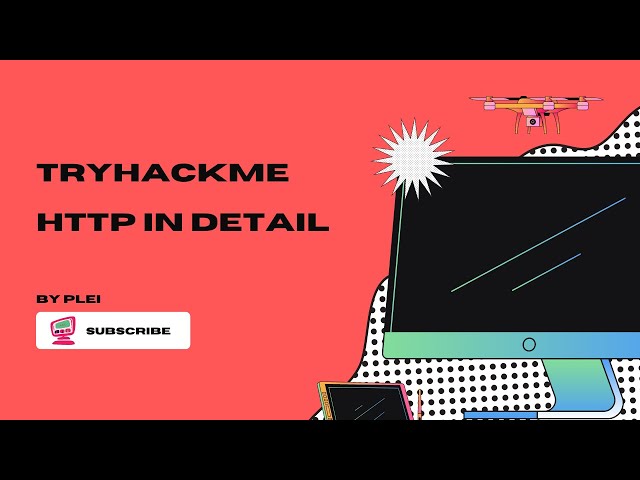TryHackMe | HTTP in Detail | Walkthrough
