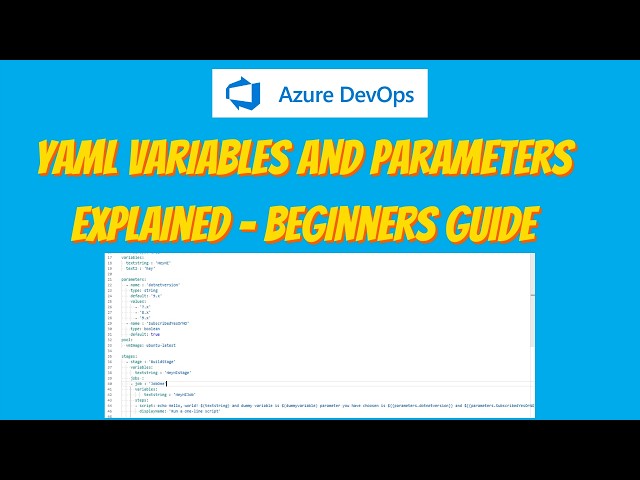 44.YAML Variables & Parameters Explained | Azure DevOps YAML Pipeline