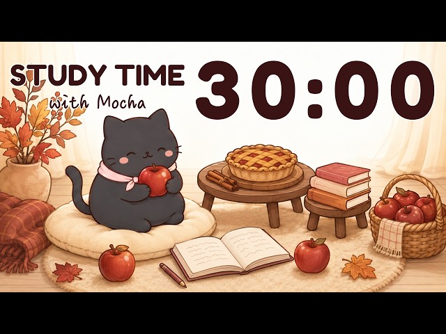 30 Minute Countdown Timer 🍎 Stay Focused with Mocha | Apple Pie Lofi Timer for Classroom