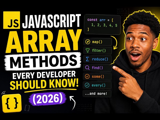 JavaScript Array Methods Every Developer Should Know (2026)