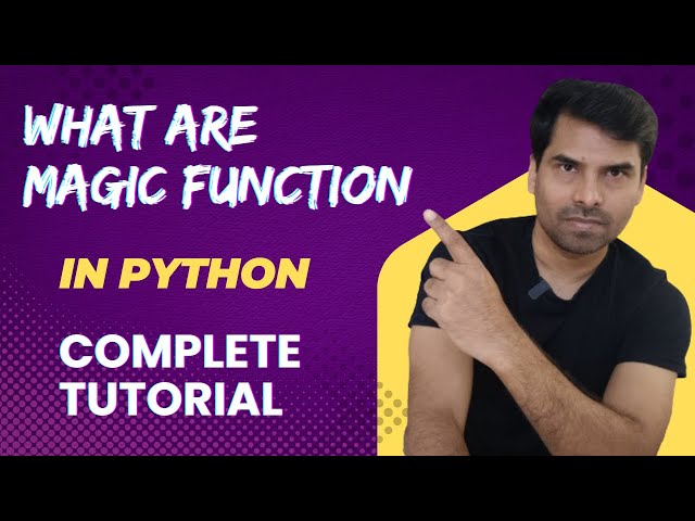 What are Magic Function in Python