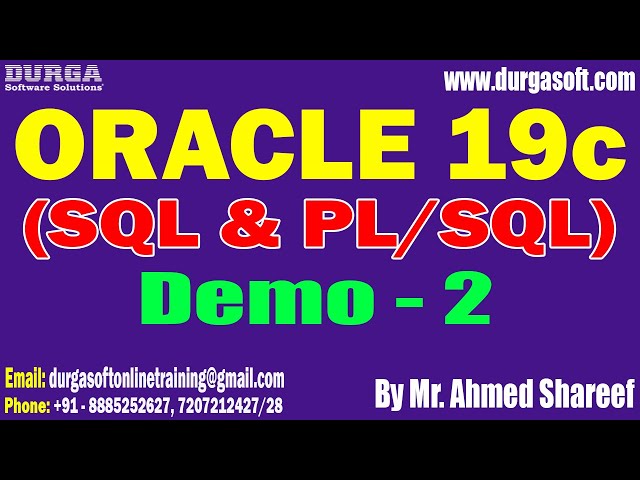 ORACLE 19c (SQL & PL/SQL) tutorials || Demo - 2 || by Mr. Ahmed Shareef On 30-09-2025 @4PM (IST)