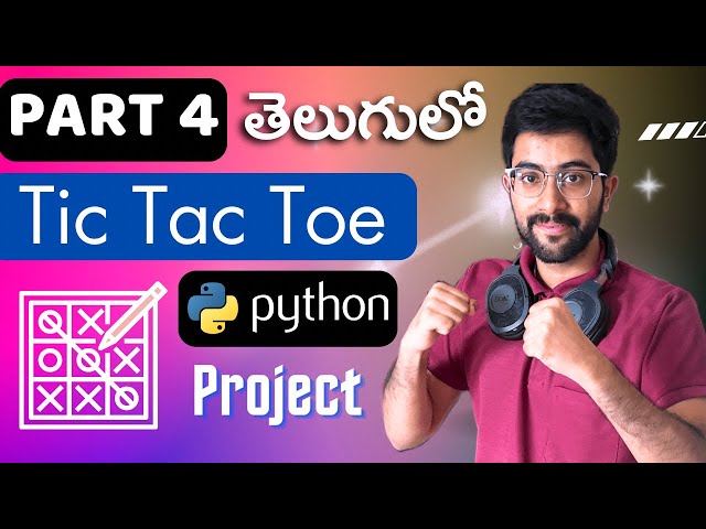 Tic Tac Toe GUI [Part 4] | Python Projects [Telugu] | Vamsi Bhavani