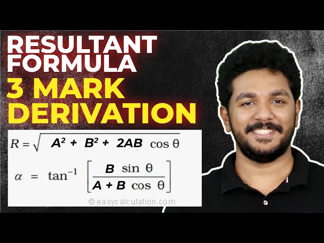 Plus one Physics | RESULTANT FORMULA | 3 Marks Derivation | Motion in a Plane