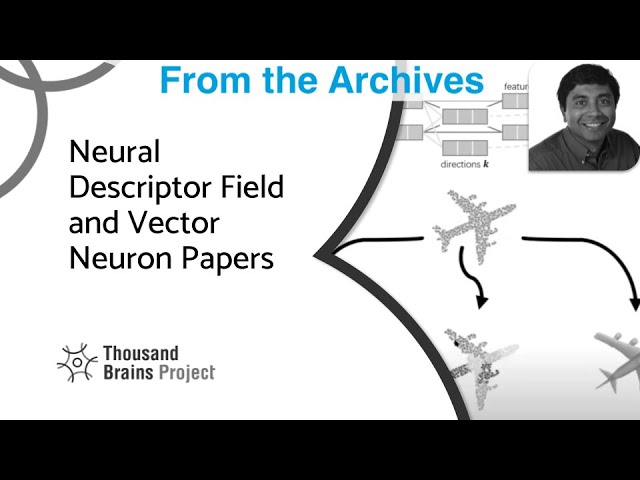 2022/02 - Neural Descriptor Field and Vector Neuron Papers