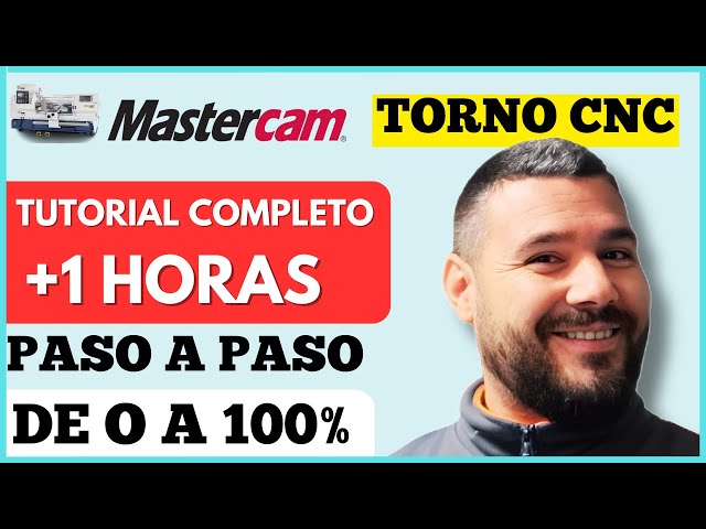 🚀 Curso Completo de Mastercam Torno: Tu Guía Definitiva para el Éxito CNC 💡